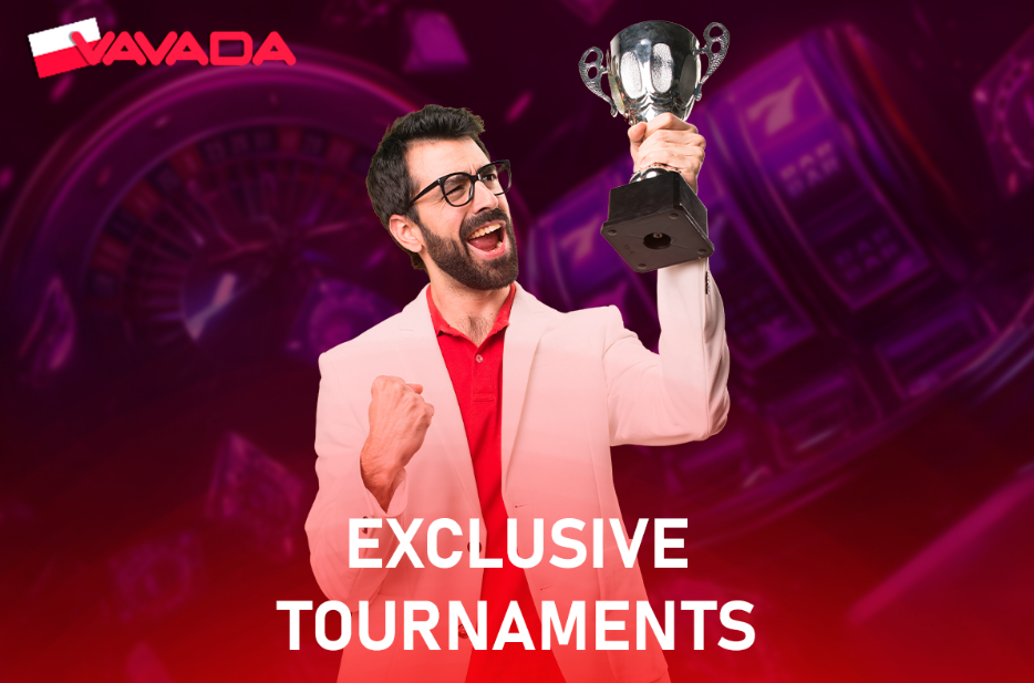 Exclusive Tournaments at Vavada Poland