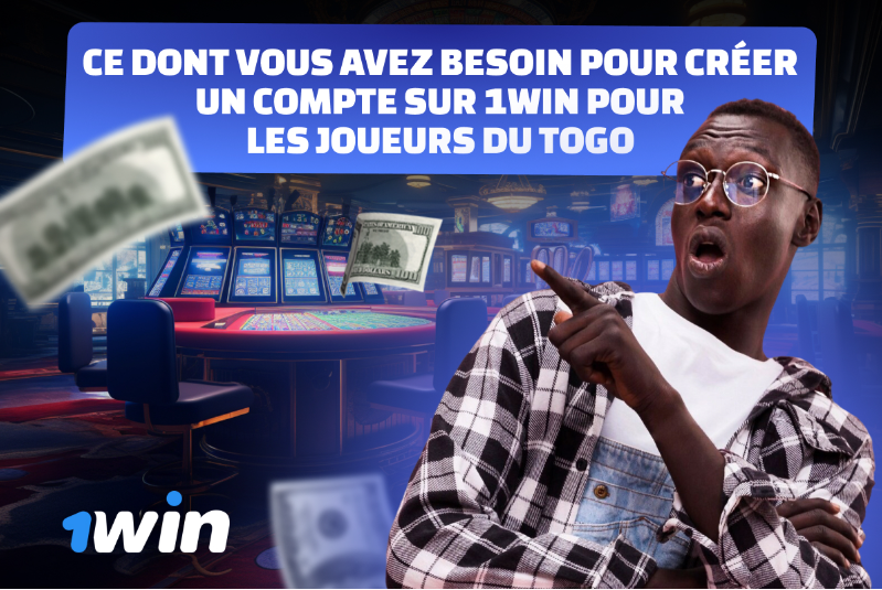 1Win pour les joueurs du Togo