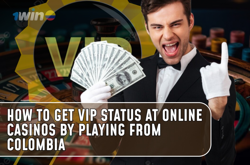 Steps to attain VIP status at online casinos for players in Colombia.